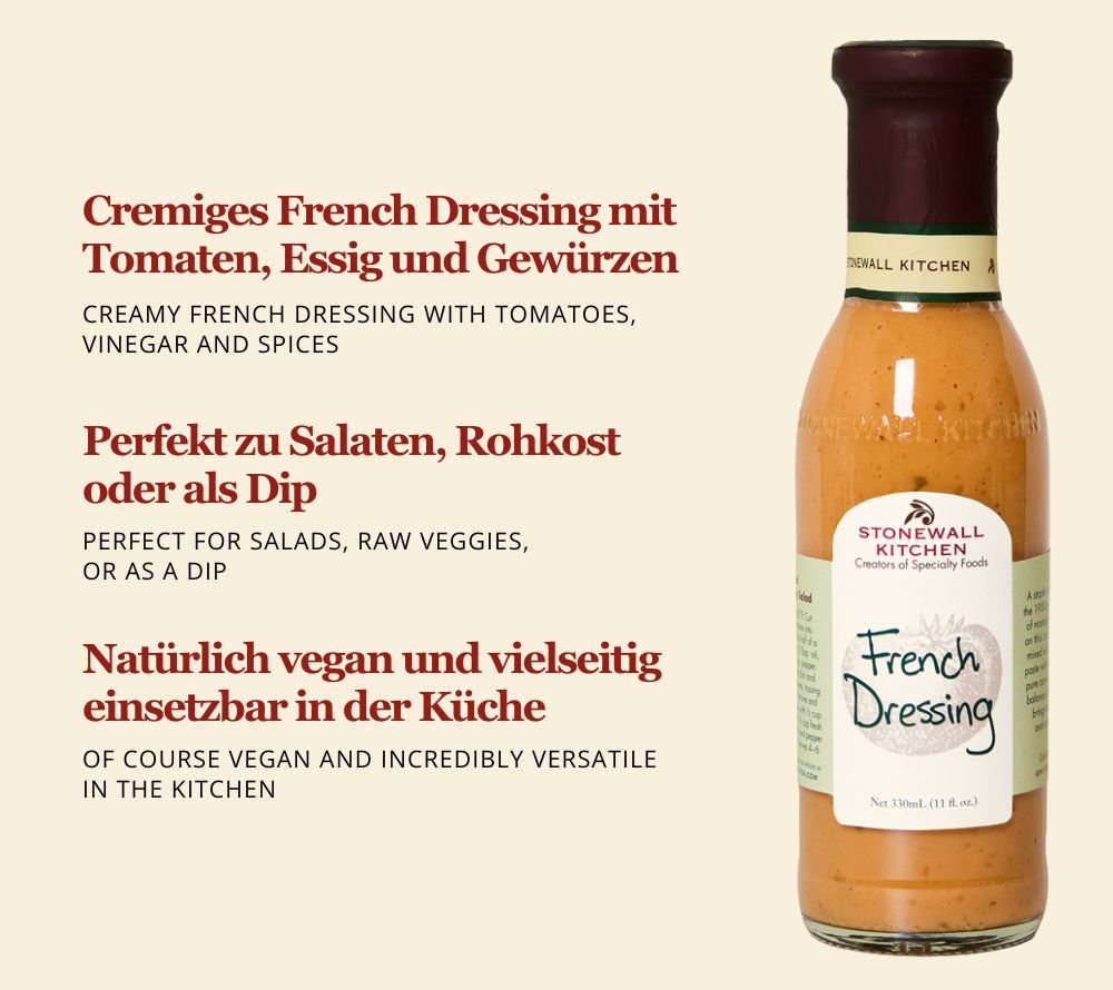 Stonewall Kitchen French Dressing – cremiges Dressing aus Tomaten, Honig, Weißweinessig & Kräutern für Salate, Marinaden & Dips mit französischer Eleganz.