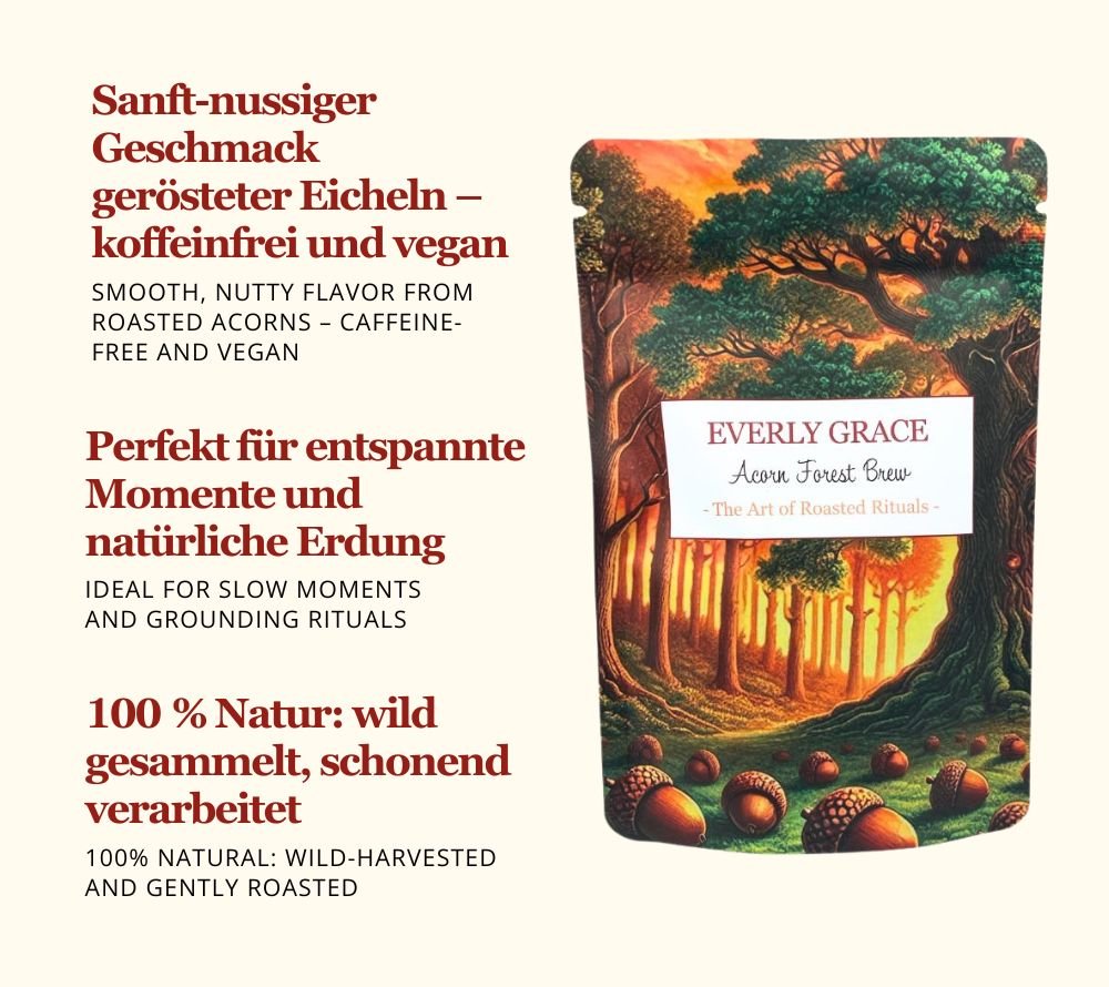 Sanft geröstete Eicheln | Kaffee-Alternative | 100 % Natur, koffeinfrei & vegan | Europaweiter Versand | Jetzt bestellen & genießen!