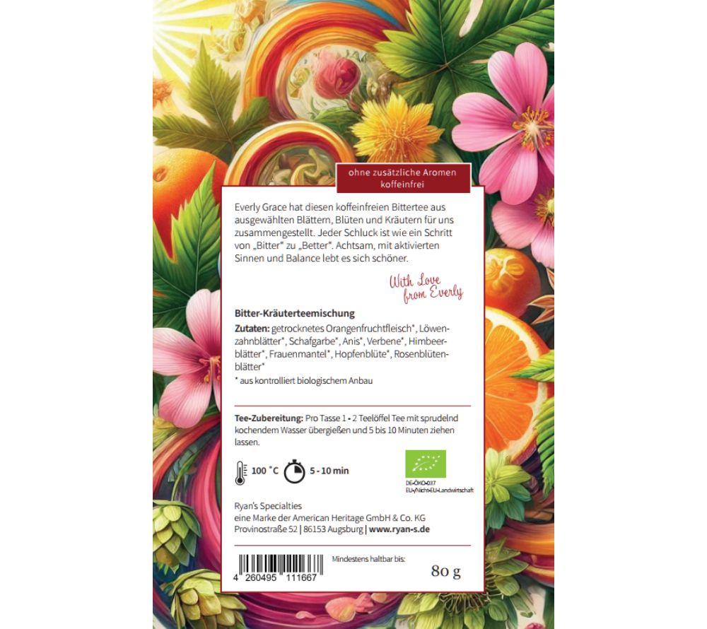 Everly Grace Bitter to Better Tea – Bio-Kräutertee mit sanft-bitterer Note, Blüten & Orange. Für Balance, Klarheit und bewusste Genussmomente.